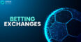 Discover how betting exchanges work and which are the best exchanges to use